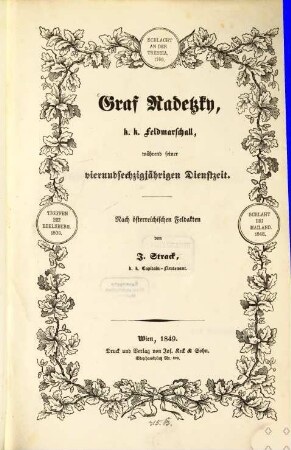 Graf Radetzky k.k. Feldmarschall während seiner 64jährigen Dienstzeit : nach österr. Feldakten