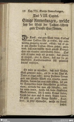 Das VIII. Capitel. Einige Anmerkungen, welche bey der Wahl der Taschen-Uhren gute Dienste thun können