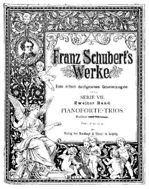 Franz Schuberts Werke, 7,2. Bd. 2, Pianoforte-Trios. - Partitur (= Kl-St.) u. Stimmen. - 1886. - 117 S. + 2 St.