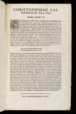 Christophorus Caldenbach, Eloq. Prof. Ejusdem Studiosis Sal.