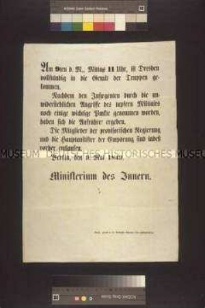 Maueranschlag: Bekanntmachung der Niederschlagung des sächsischen Aufstandes durch das Ministerium des Innern; Berlin, 9. Mai 1848