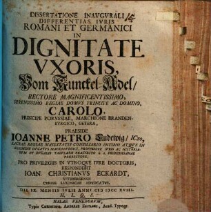 Dissertatione Inavgvrali Differentias Ivris Romani Et Germanici In Dignitate Vxoris : = Vom Kunckel-Adel