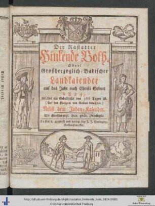 Der Rastatter hinkende Bote: ... auf das Jahr nach Christi Geburt 1824