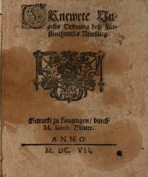 Ernewrte Ungelts Ordnung deß Fürstenthumbs Newburg