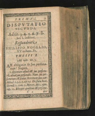 Disputatio Secunda. Respondente Philippo Vogelio.