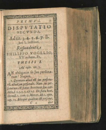 Disputatio Secunda. Respondente Philippo Vogelio.