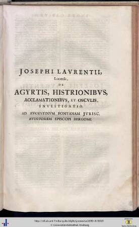 Josephus Laurentius: De Agyrtis, Histrionibus, Acclamationibus et Osculis Investigatio.