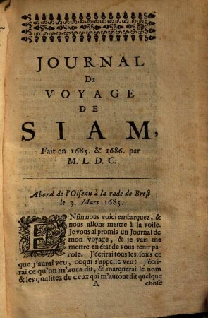 Journal ou Suite du Voyage De Siam : En Forme Des Lettres Familieres Fait En M.DC.LXXXV. Et M.DC.LXXXVI.