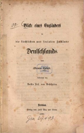 Blicke eines Engländers in die kirchlichen und socialen Zustände Deutschlands
