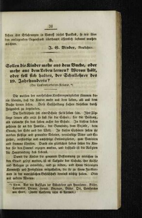 Sollen die Kinder mehr aus dem Buche, oder mehr aus dem Leben lernen? Woran hält, oder soll sich halten, der Schullehrer des 19. Jahrhunderts? : (ein Conferenzarbeiten-Resultat)