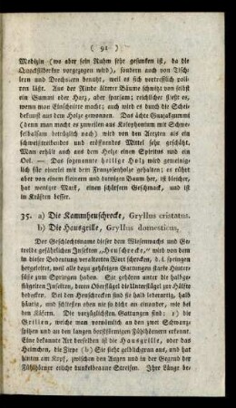 35. a) Die Kammheuschrecke, Gryllus cristatus. b) Die Hausgrille, Gryllus domesticus.