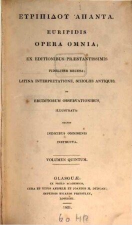 Opera omnia. 5. Iphigenia in Tauris, Rhesus, Troades