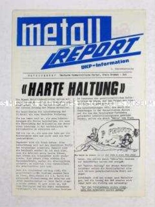 Zeitung der Deutschen Kommunistischen Partei Bremen-Ost für die Beschäftigten der Metallindustrie u.a. zur Mitbestimmung und zur bevorstehenden Bürgerschaftswahl