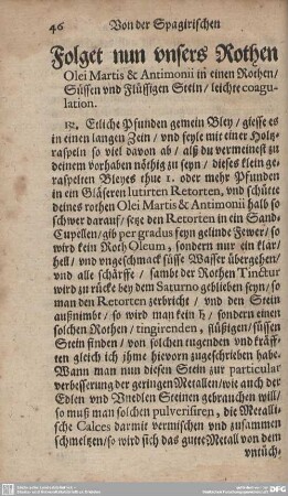 Folget nun unsers Rothen Olei Martis & Antimonii in einen Rothen/Süssen und Flüssigen Stein/leichte coagulation.