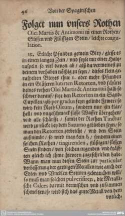 Folget nun unsers Rothen Olei Martis & Antimonii in einen Rothen/Süssen und Flüssigen Stein/leichte coagulation.