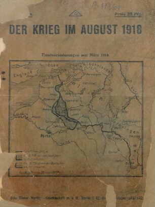 Der Krieg im August 1918 : Frontveränderungen seit März 1918