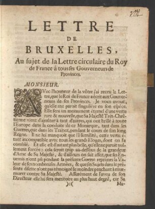 Lettre De Bruxelles, Au sujet de la Lettre circulaire du Roy de France â tous ses Gouverneurs de Provinces