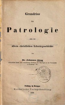 Grundriss der Patrologie oder der ältern christlichen Literärgeschichte