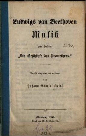 Ludwigs van Beethoven Musik zum Ballete: "Die Geschöpfe des Prometheus"