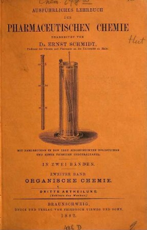 Ausführliches Lehrbuch der pharmaceutischen Chemie, 2. Band. Organische Chemie