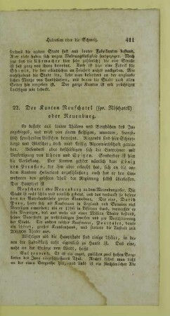 22. Der Kanton Neuschatel (spr. Noeschatell) oder Neuenburg