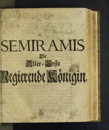 Semiramis : Die Aller-Erste Regierende Königin