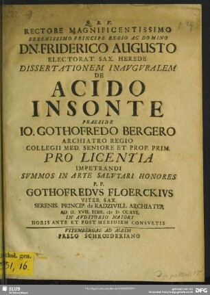 Rectore Magnificentissimo Serenissimo Principe Regio Ac Domino Dn. Friderico Augusto ... Dissertationem Inauguralem De Acido Insonte