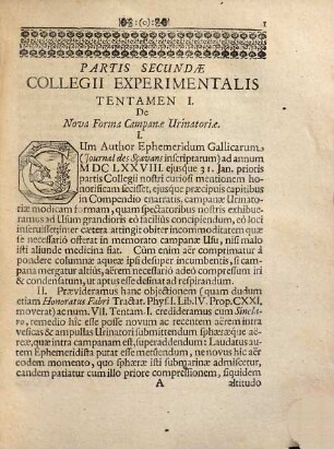 Collegium Experimentale, Sive Curiosum, 2. Collegii Experimentalis Sive Curiosi, Pars Secunda : In qua porro Praesentis aevi Experimenta & Inventa Physico-Mathematica complurima, Speciatim Hygrostathmicorum quorundam Instrumentorum, Siphonis Reflexi grandioris, Lachrymarum vitrearum, Clepsydrarum & Clepselaeorum ... Curiosioribus Ingeniis bene-multis Et spectanda oculis subiecit, Et ad causas suas naturales demonstrativa methodo reduxit