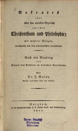 Sokrates, oder über den neuesten Gegensatz zwischen Christenthum und Philosophie