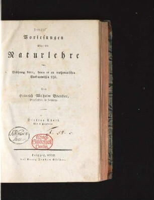 Theil 3: Vorlesungen über die Naturlehre zur Belehrung derer, denen es an mathematischen Vorkenntnissen fehlt