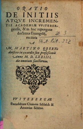 Oratio De Initiis Atque Incrementis Academiae Witebergensis, & in hac repurgatae doctrinae Evangelii