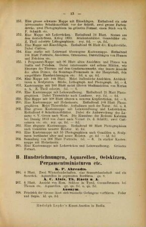 B. Handzeichnungen, Aquarellen, Oelskizzen, Pergamentminiaturen etc.