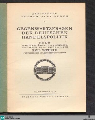 Gegenwartsfragen der deutschen Handelspolitik : Rede gehalten anlässlich der Reichsgründungsfeier am 18. Januar 1930