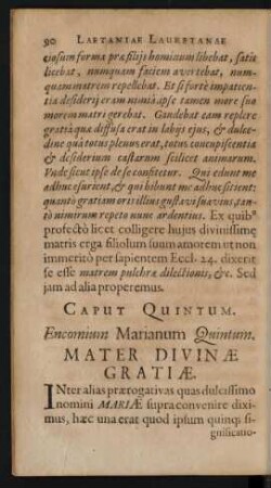 Caput Quintum. Encomium Marianum Quintum. Mater Divinae Gratiae.
