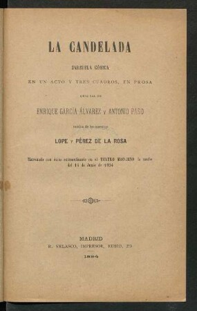 La candelada : zarzuela cómica en un acto y tres cuadrod, en prosa