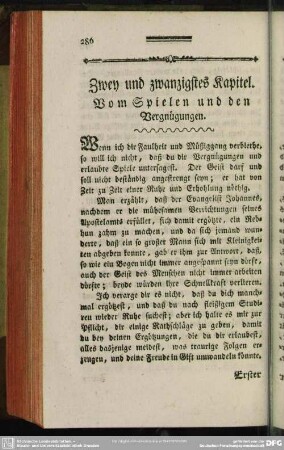 Zwey und zwanzigstes Kapitel. Vom Spielen und den Vergnügungen