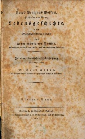 Jacob Benignus Bossuet, Bischofes von Meaux, Lebensgeschichte : nach Originalhandschriften verfasset, 4