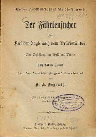 Der Fährtensucher oder: Auf der Jagd nach dem Prairieräuber