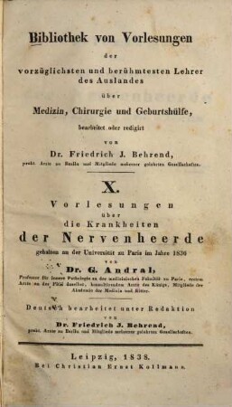Vorlesungen über die Krankheiten der Nervenheerde : gehalten an der Universität zu Paris im Jahre 1836