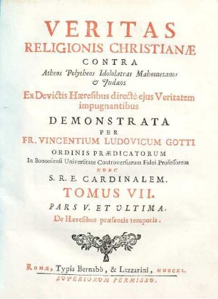 Veritas Religionis Christianae Et Librorum Quibus Innititur Contra Atheos, Polytheos, Idololatras, Mahometanos, & Judaeos, 7,5. De Haeresibus praesentis temporis