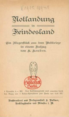 Notlandung in Feindesland : ein Fliegerstück aus dem Weltkriege in einem Aufzug