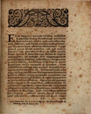 Helmstadivm Secvlis XIV. Et XV. Per Fravwenradam Valde Adflictvm Tandem Diplomatibvs Et Bvllis Magni Pii Dvcis Brvnsvicensis Ioannis Ac Henrici Abbatvm Werdinensivm Martini V. Papae Et Friderici III. Imperatoris Magno Conatv Ab Eadem Liberatvm