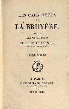 Les caractères de La Bruyère : suivis des caractères de Théophraste. 2