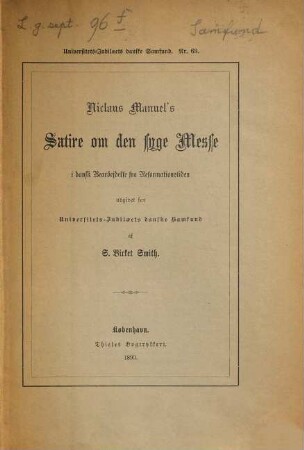 Satire om den syge Messe : I dansk Bearbejdesse fra Reformationstiden