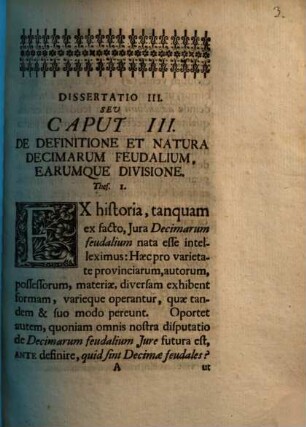 Diss. acad. de decimis feudalibus : cuius portionem tertiam de definitione et natura decimarum feudalium, earumque divisione