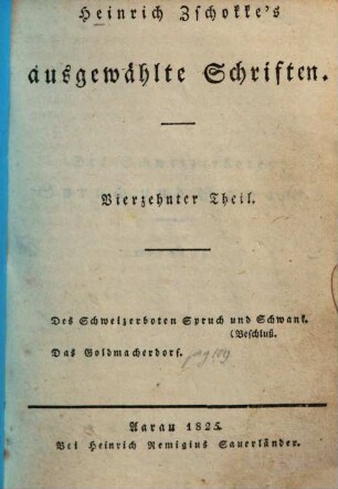 Heinrich Zschokke's sämmtliche ausgewählte Schriften. 14., Des Schweizerboten Spruch und Schwank, Beschluß