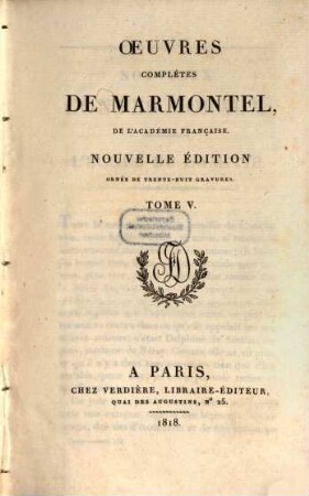 Oeuvres complètes de Marmontel. 5, Nouveaux Contes moraux ; 3
