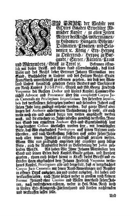 Wir, Carl der Sechste von Gottes Gnaden Erwehlter Römischer Kayser/ [...] Bekennen öffentlich mit diesem Brieff [...]