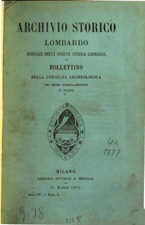 Archivio storico lombardo : giornale della Società Storica Lombarda. 4. 1877, a