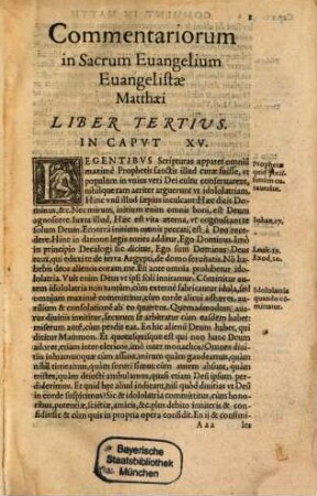 In Sacrosanctvm Iesv Christi Evangelivm Secvndvm Matthaeum commentariorum Libri Quatuor, [3]